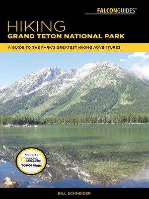 Hiking Grand Teton National Park - ebook